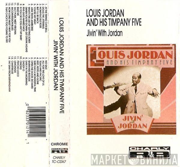  Louis Jordan And His Tympany Five  - Jivin' With Jordan