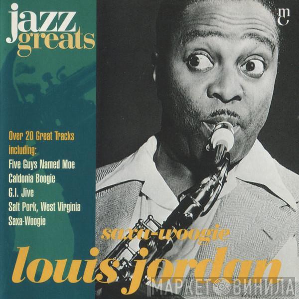 Louis Jordan - Saxa-Woogie