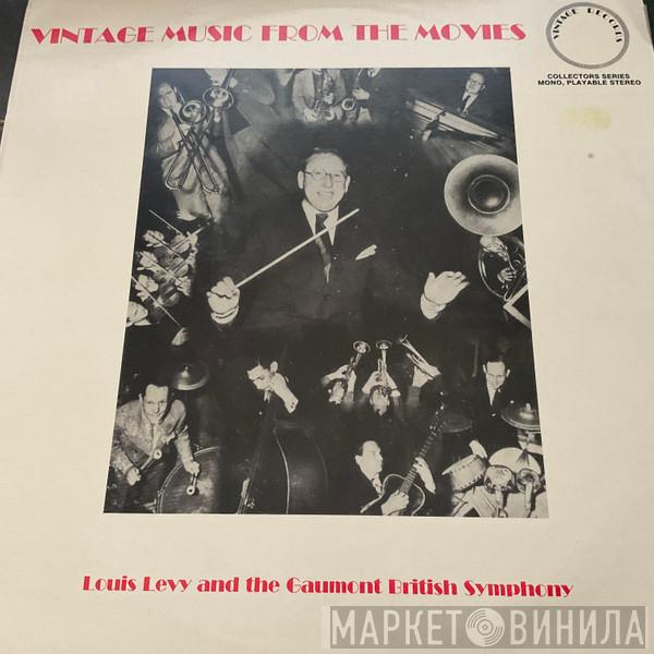 Louis Levy And His Gaumont British Symphony - Vintage Music From The Movies