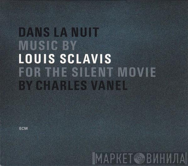 Louis Sclavis - Dans La Nuit