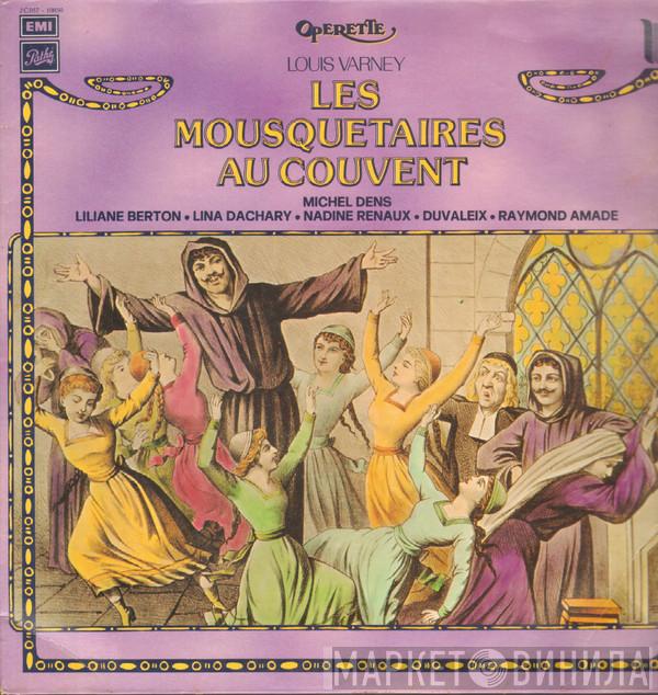 Louis Varney - Les Mousquetaires Au Couvent 