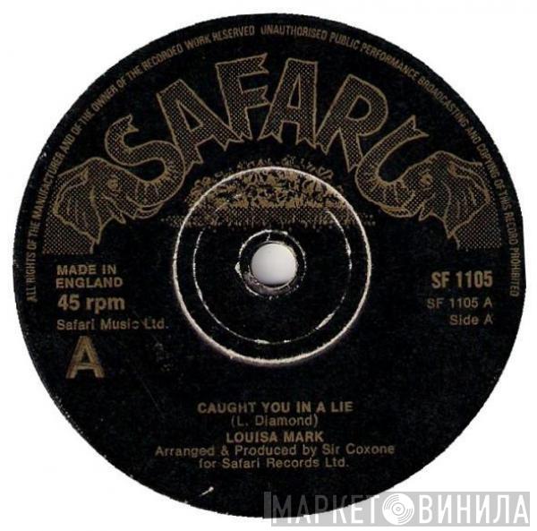 Louisa Mark - Caught You In A Lie