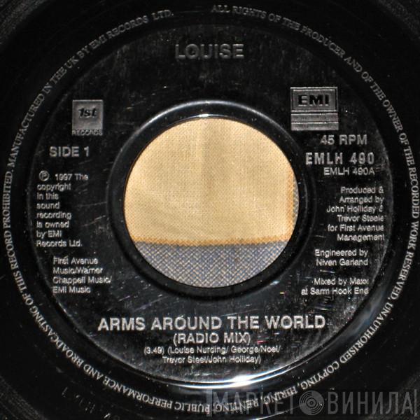 Louise - Arms Around The World