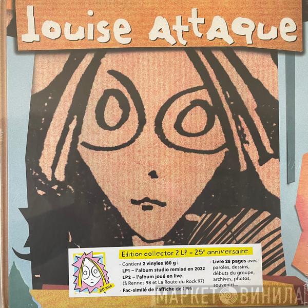  Louise Attaque  - Louise Attaque