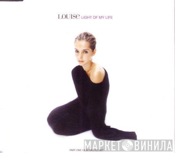Louise - Light Of My Life