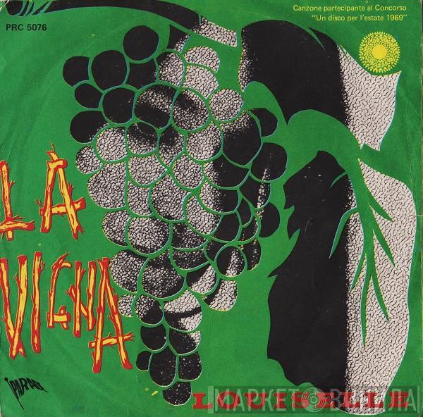 Louiselle - La Vigna