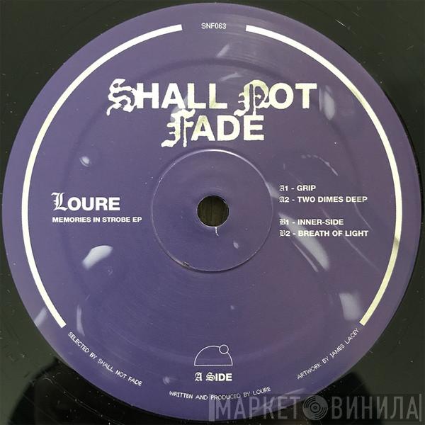 Loure - Memories In Strobe EP