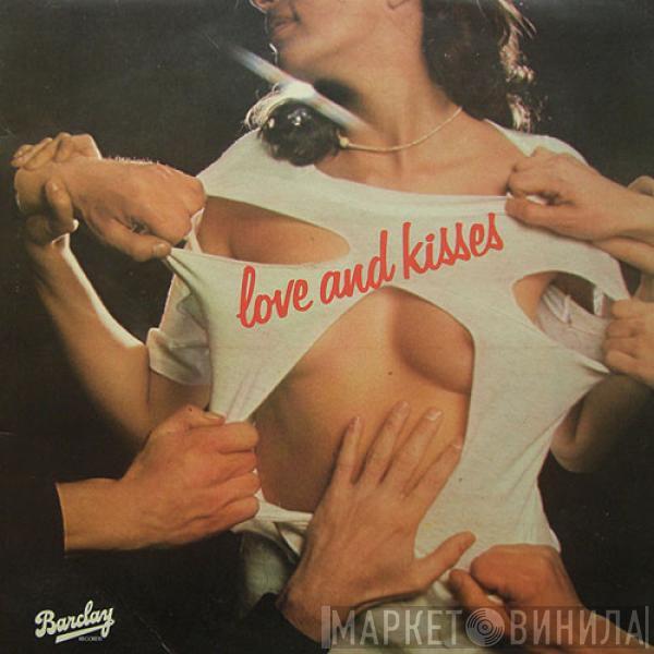 Love & Kisses - Love And Kisses