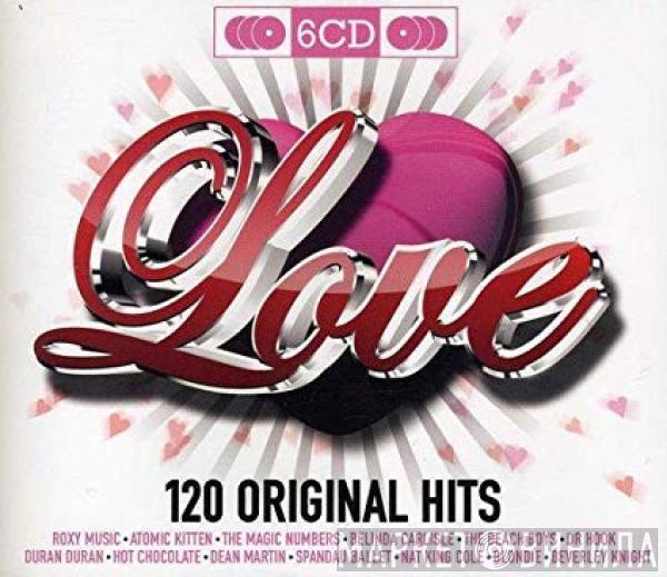  - Love - 120 Original Hits