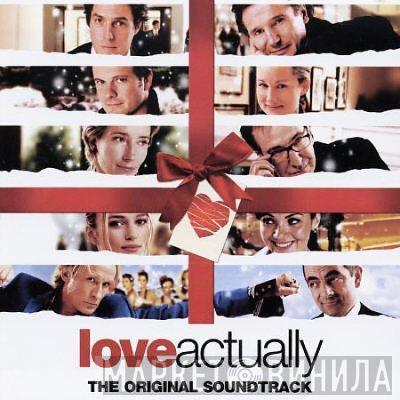  - Love Actually - The Original Soundtrack