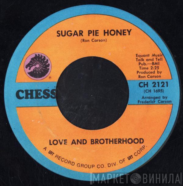 Love And Brotherhood - Sugar Pie Honey
