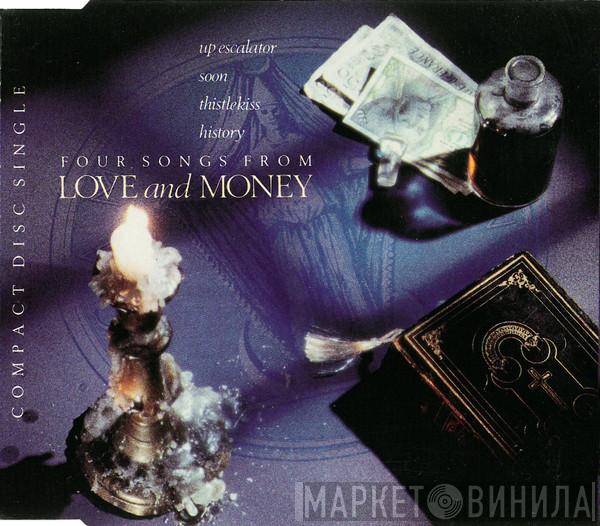  Love And Money  - Four Songs From Love And Money
