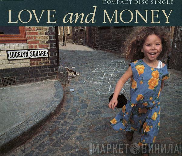 Love And Money - Jocelyn Square