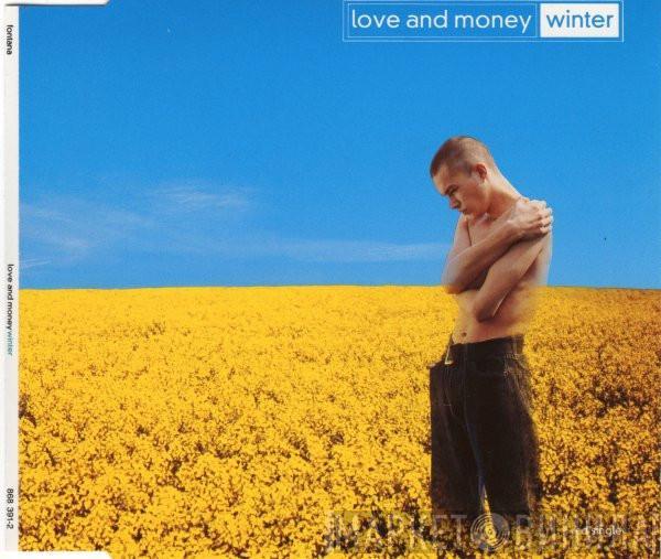  Love And Money  - Winter
