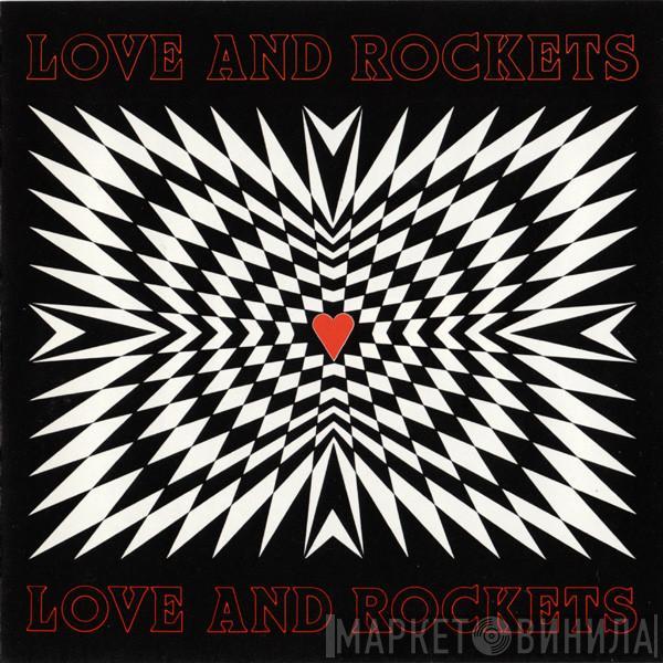  Love And Rockets  - Love And Rockets