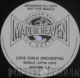 Love Child Orchestra - Whole Lotta Love