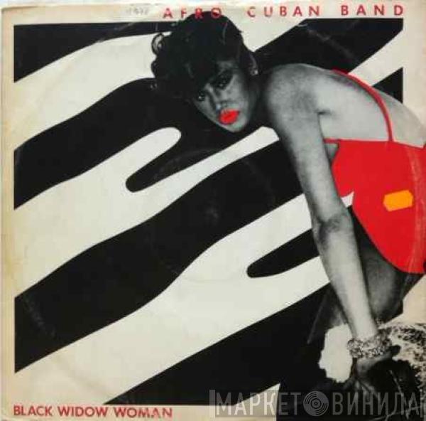 Love Childs Afro Cuban Blues Band - Black Widow Woman / Delicado