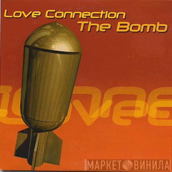Love Connection - The Bomb
