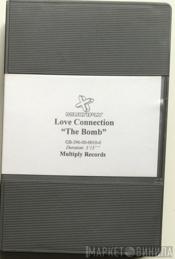  Love Connection  - The Bomb