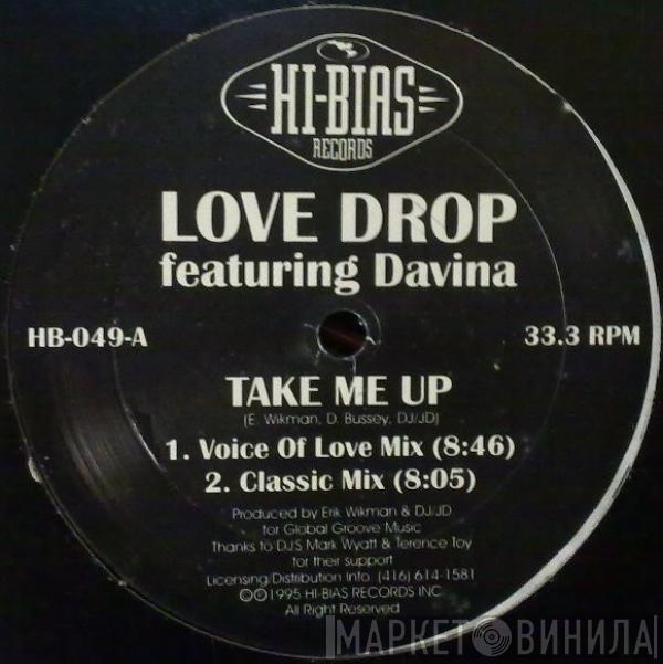 Love Drop , Davina - Take Me Up