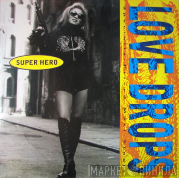 Love Drops - Super Hero