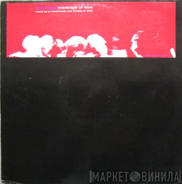  Love Happy  - Message Of Love (Mixes By CJ Mackintosh & Clivilles & Cole)
