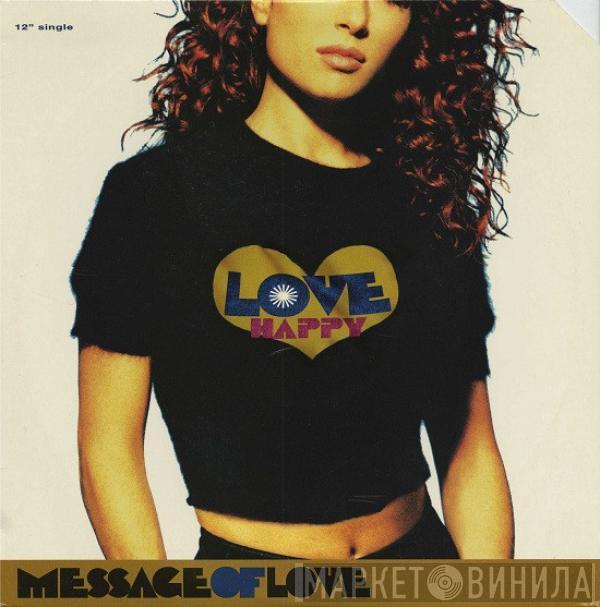  Love Happy  - Message Of Love