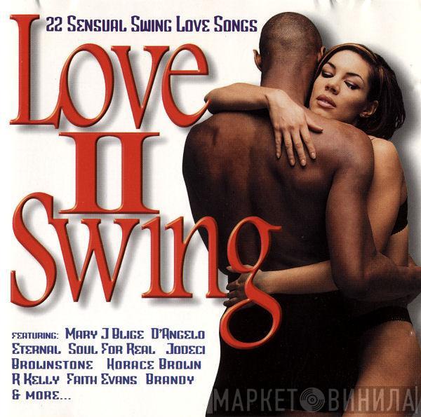  - Love II Swing