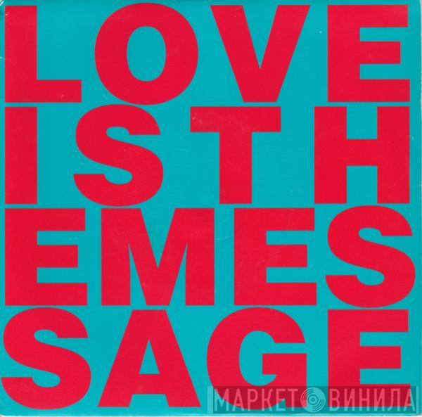 Love Inc. , M.C. Noise - Love Is The Message