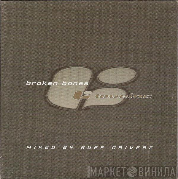  Love Inc  - Broken Bones