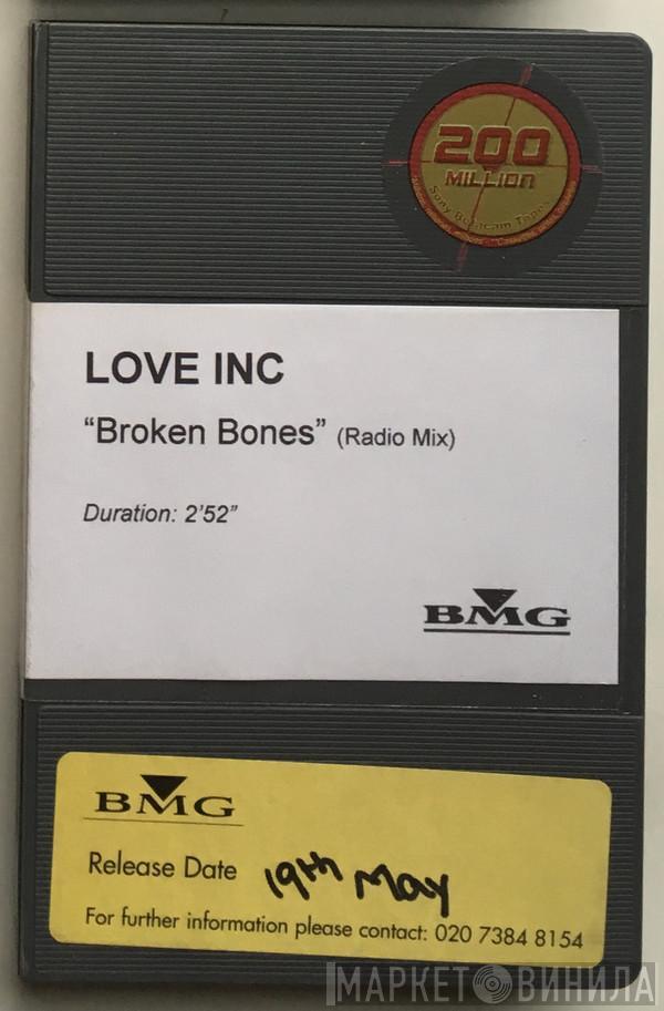  Love Inc  - Broken Bones