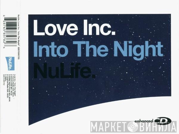 Love Inc - Into The Night