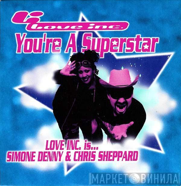  Love Inc  - You're A Superstar