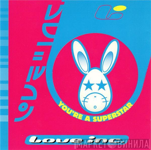  Love Inc  - You're A Superstar
