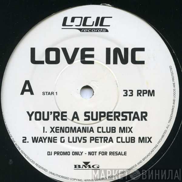 Love Inc - You're A Superstar