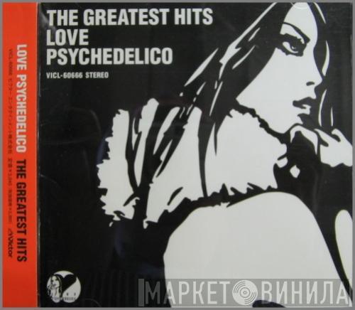 Love Psychedelico - The Greatest Hits