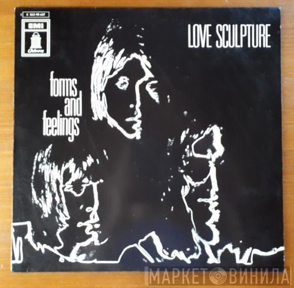 Love Sculpture - Forms And Feelings