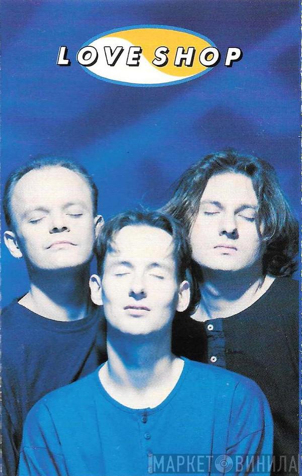  Love Shop  - 1990/91