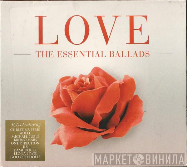  - Love The Essential Ballads