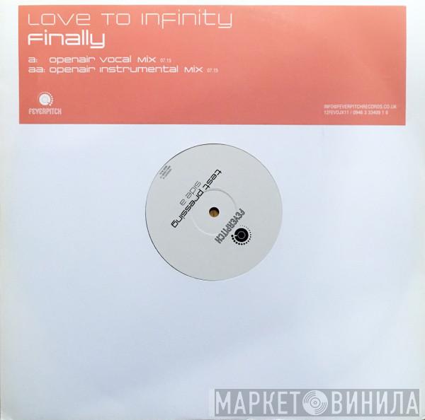 Love To Infinity - Finally