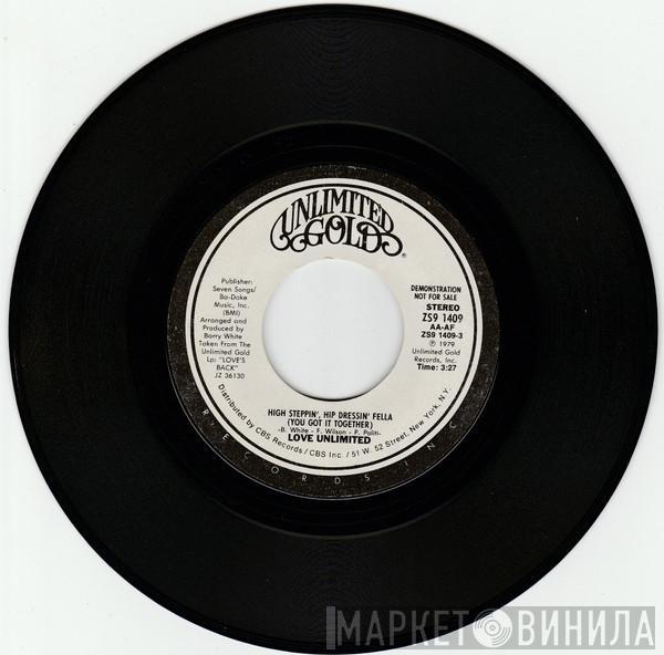Love Unlimited - High Steppin', Hip Dressin' Fella (You Got It Together)