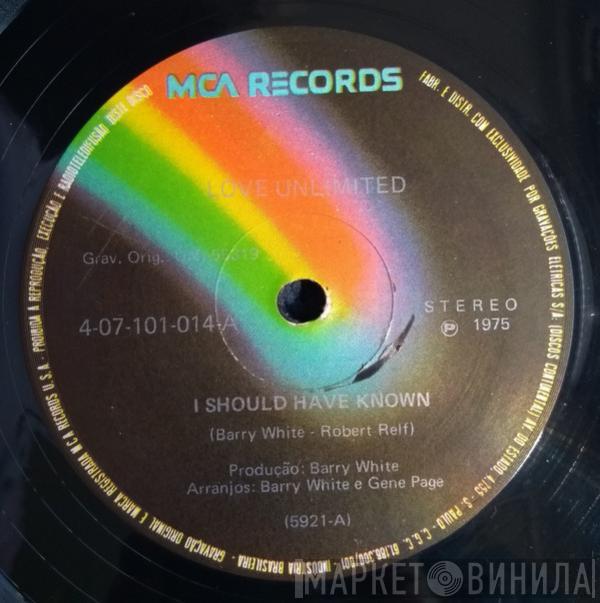  Love Unlimited  - I Should Have Known