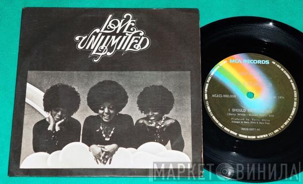  Love Unlimited  - I Should Have Known