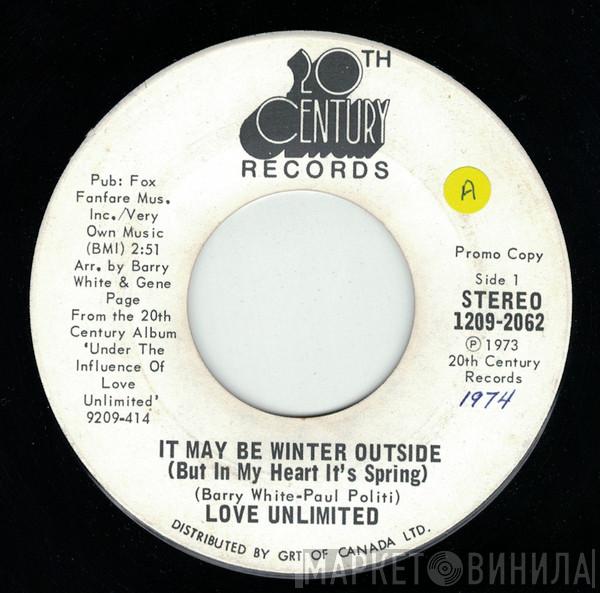  Love Unlimited  - It May Be Winter Outside (But In My Heart It's Spring)