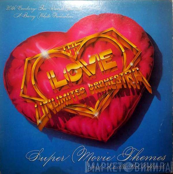  Love Unlimited Orchestra  - Super Movie Themes - Just A Little Bit Different