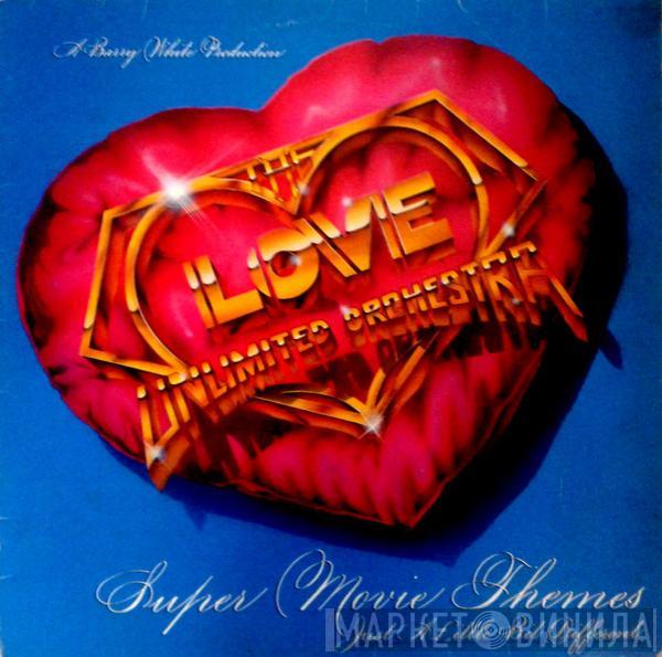  Love Unlimited Orchestra  - Super Movie Themes - Just A Little Bit Different