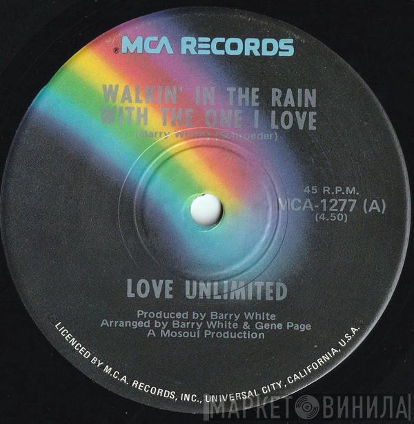  Love Unlimited  - Walkin' In The Rain With The One I Love
