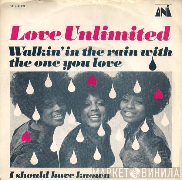  Love Unlimited  - Walkin' In The Rain With The One I Love