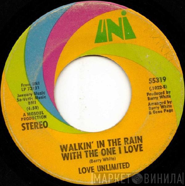  Love Unlimited  - Walkin' In The Rain With The One I Love
