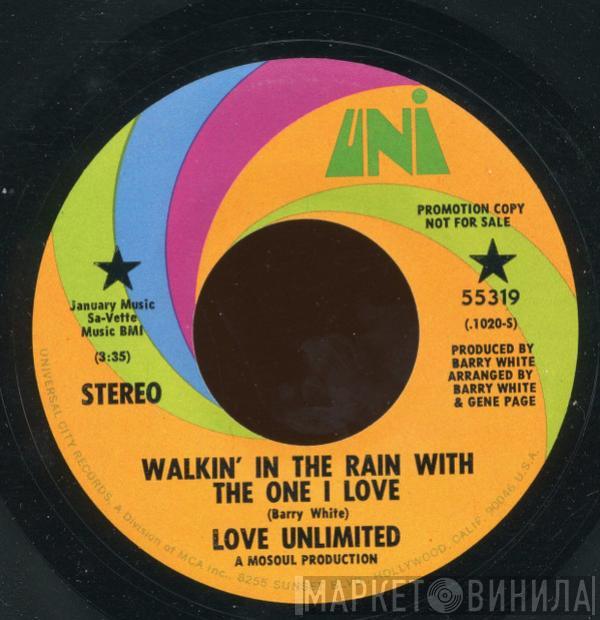  Love Unlimited  - Walkin' In The Rain With The One I Love